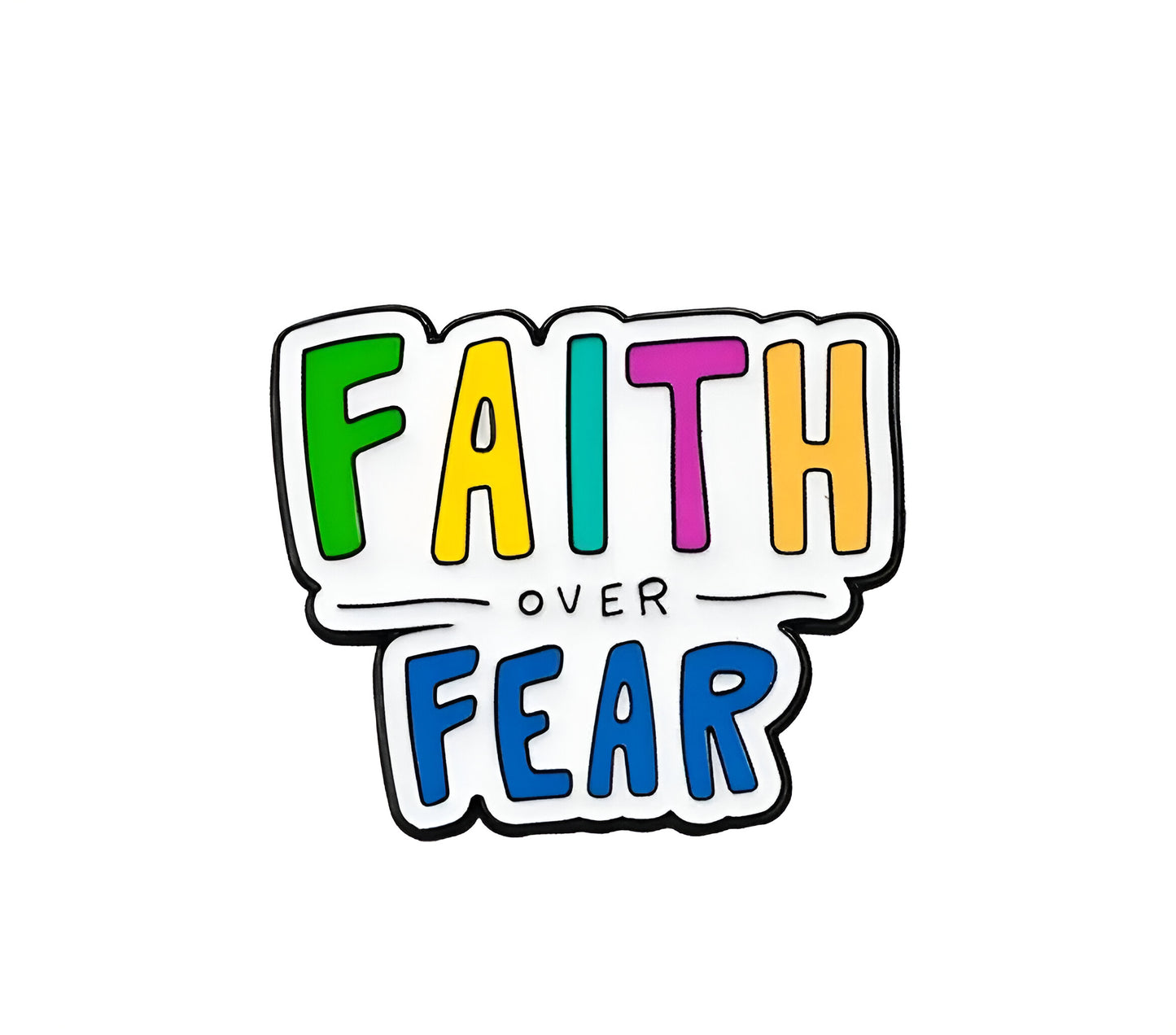 Pin faith over fear