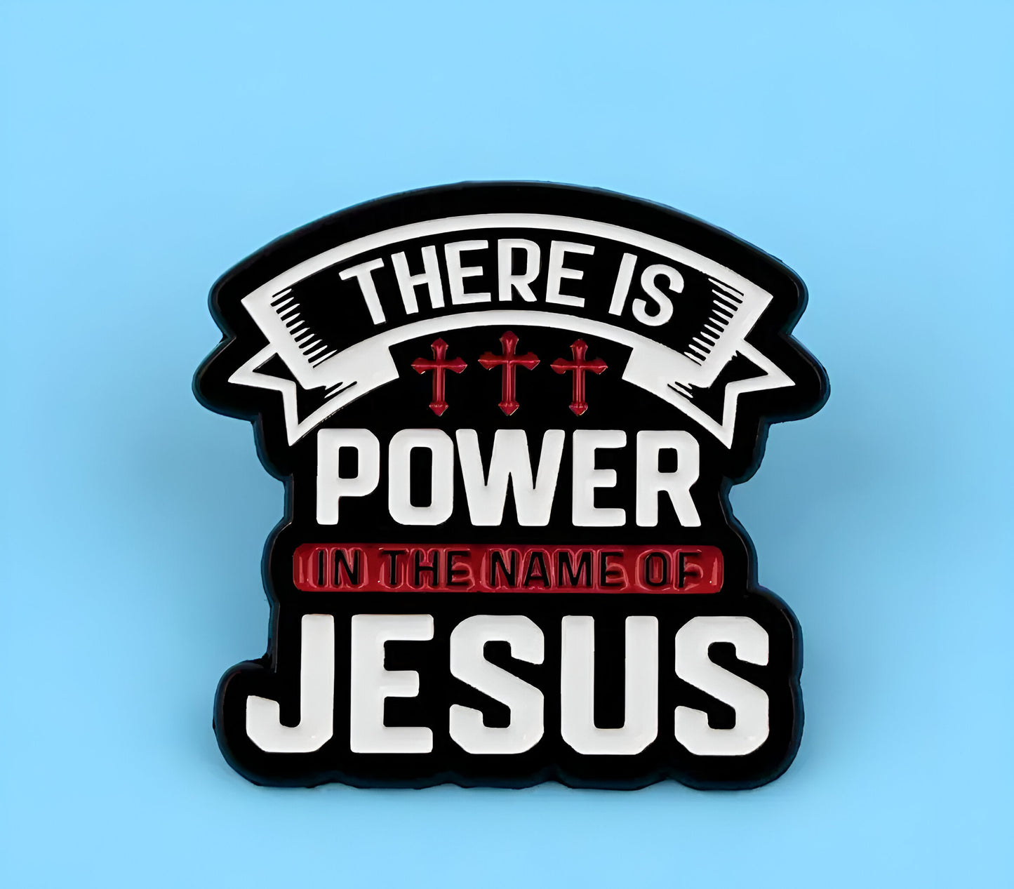 Pin there is power in the name of Jesus