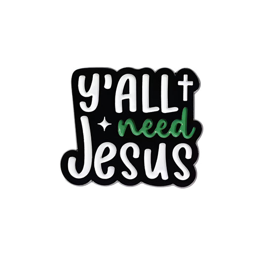 Pin Y'all need Jesus