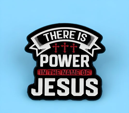 Pin there is power in the name of Jesus